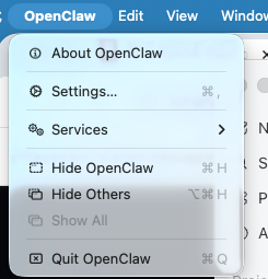 OpenClaw native macOS app menu showing About, Settings, Services, Hide, and Quit